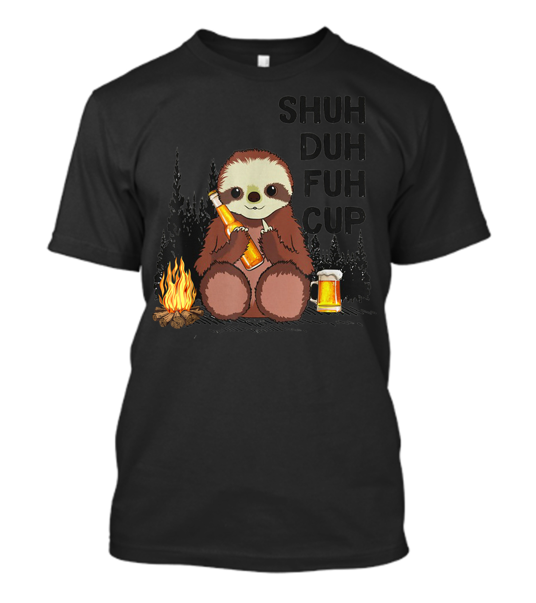 Shuh Duh Fuh Cup Sloth Drinking Beer By Campfire Camping T-Shirt