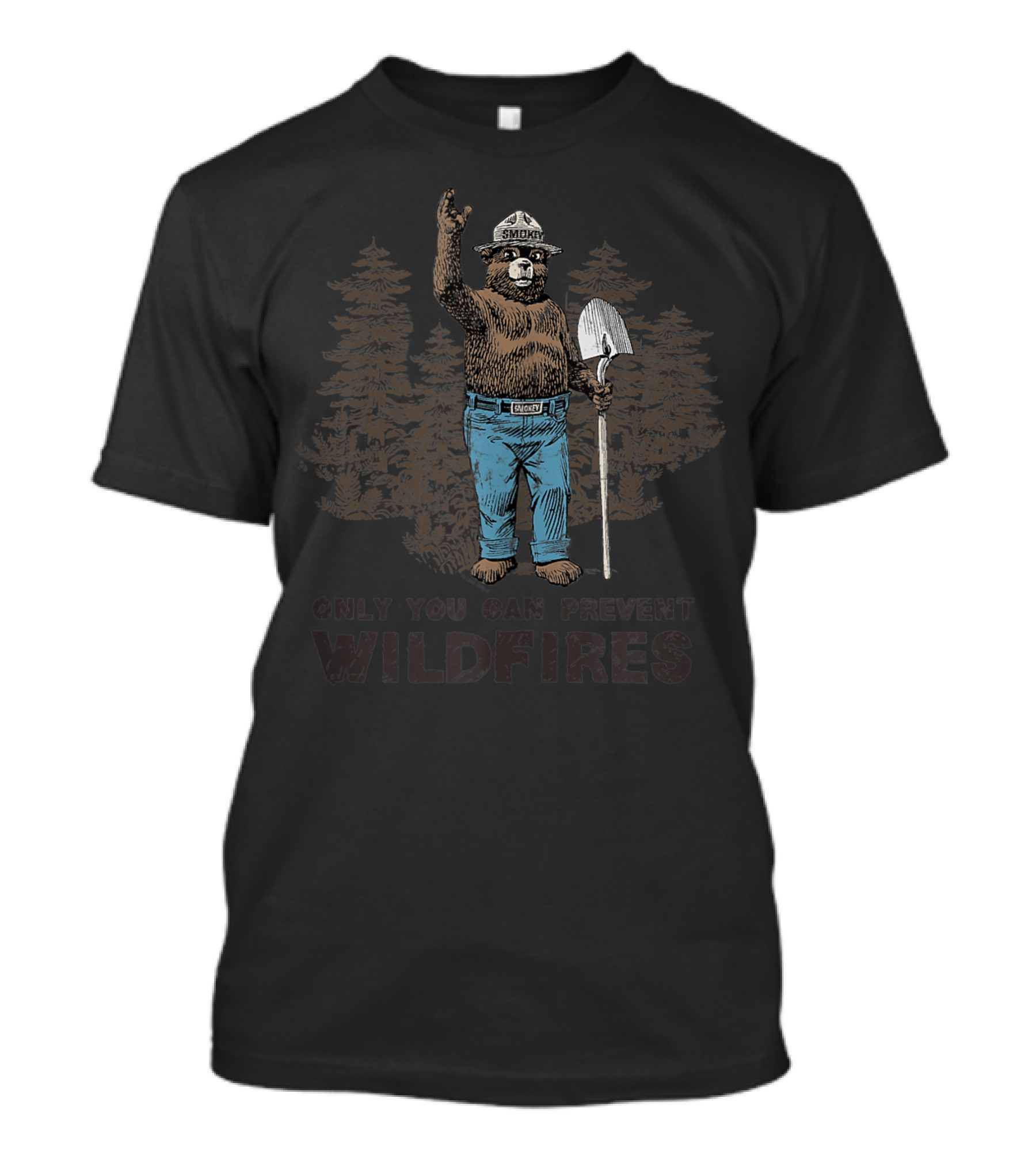 Smokey Bear Only You Can Prevent Wildfires Forest Ranger T-Shirt