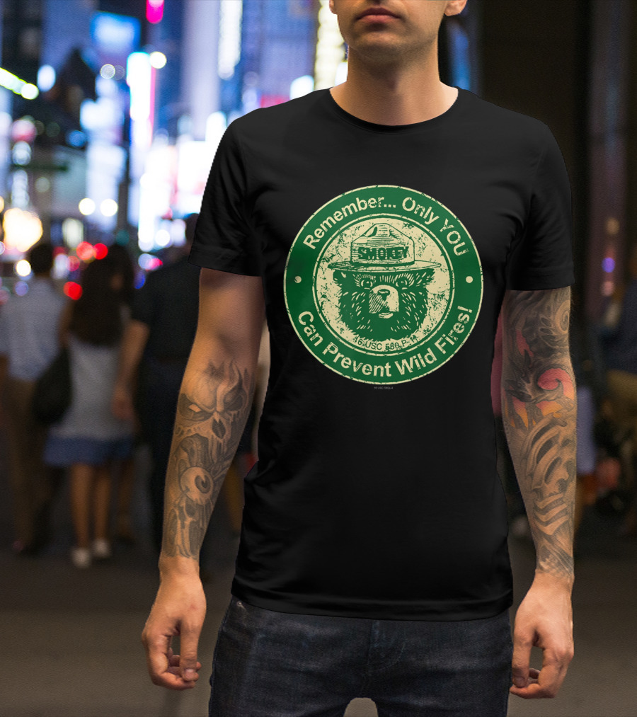 Remember Only You Can Prevent Wild Fires Smokey Bear Green Seal T-Shirt