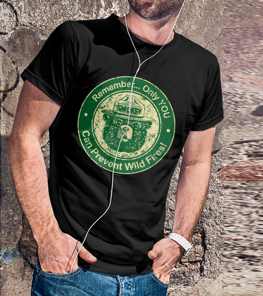 Remember Only You Can Prevent Wild Fires Smokey Bear Green Seal T-Shirt