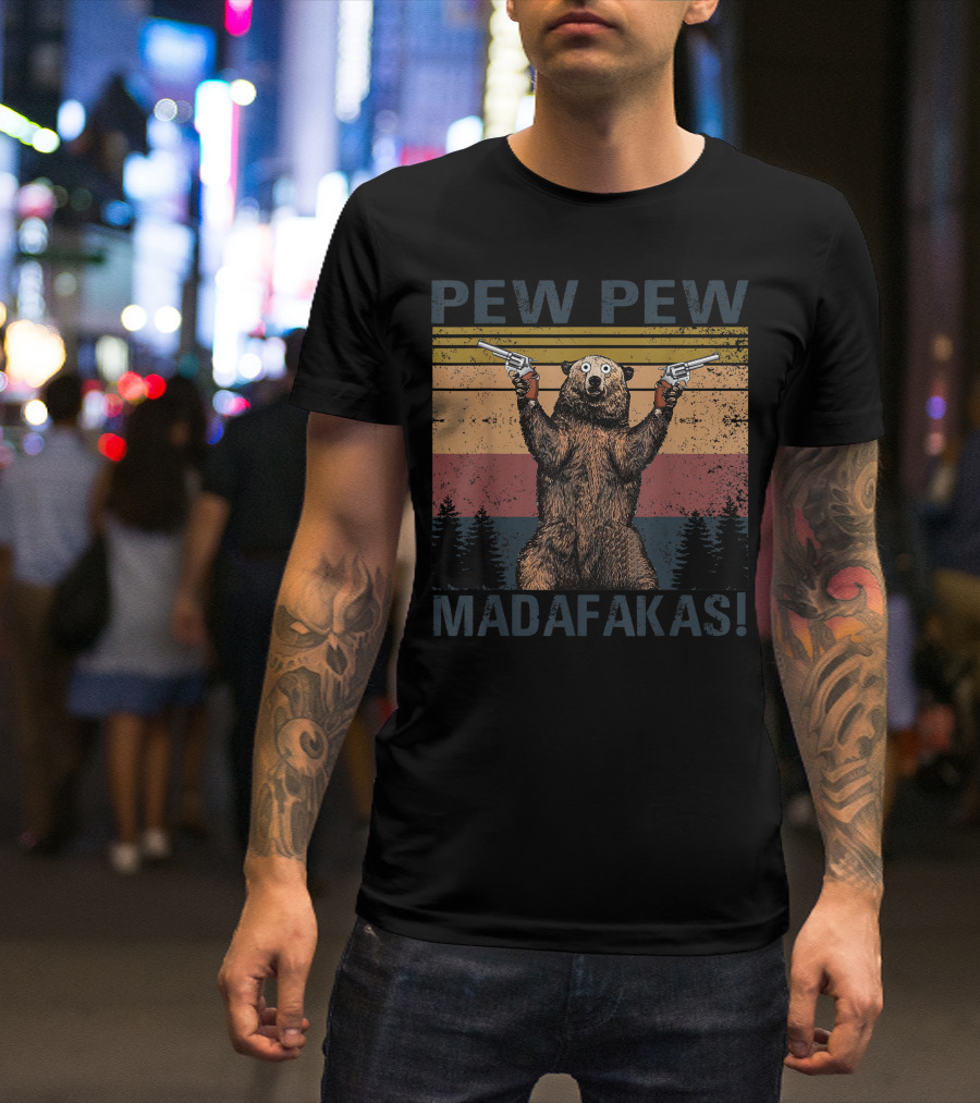Pew Pew Madafakas Bear Retro Gun Humor T-Shirt