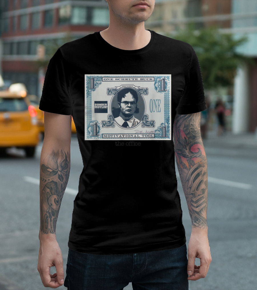 Dunder Mifflin One Schrute Buck Motivational Tool Dwight Schrute The Office T-Shirt