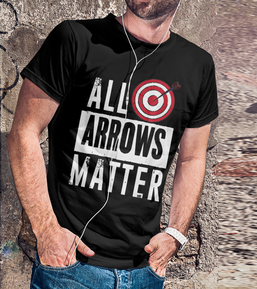All Arrows Matter Archery Bullseye Target T-Shirt