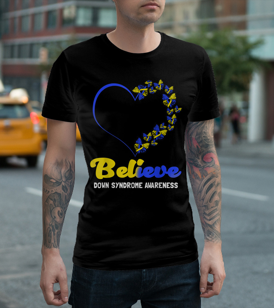 Believe Down Syndrome Awareness Butterfly Heart T-Shirt