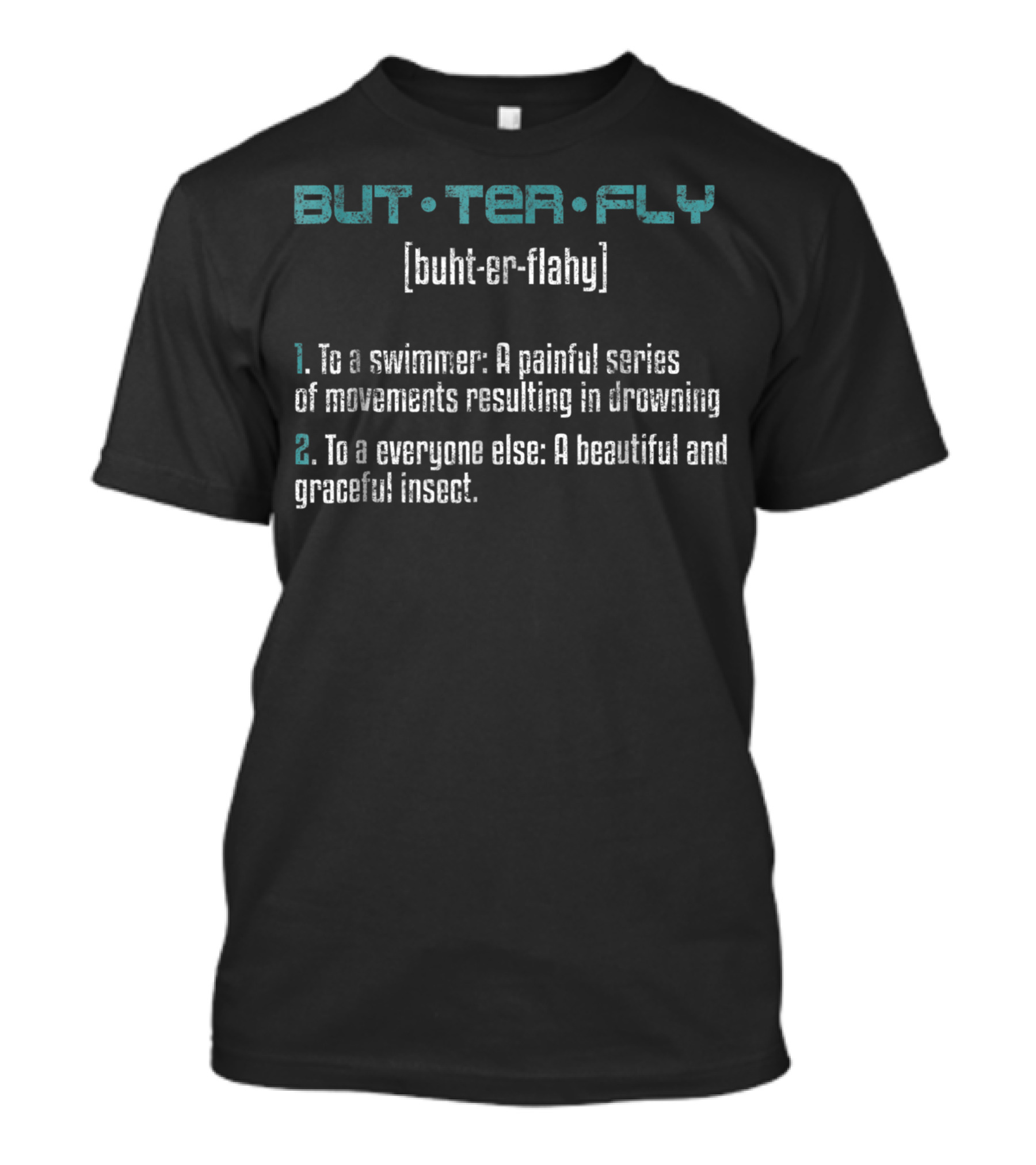 Butterfly Definition Swimming Pool Humorous Meaning For Swimmers And Nature Lovers T-Shirt