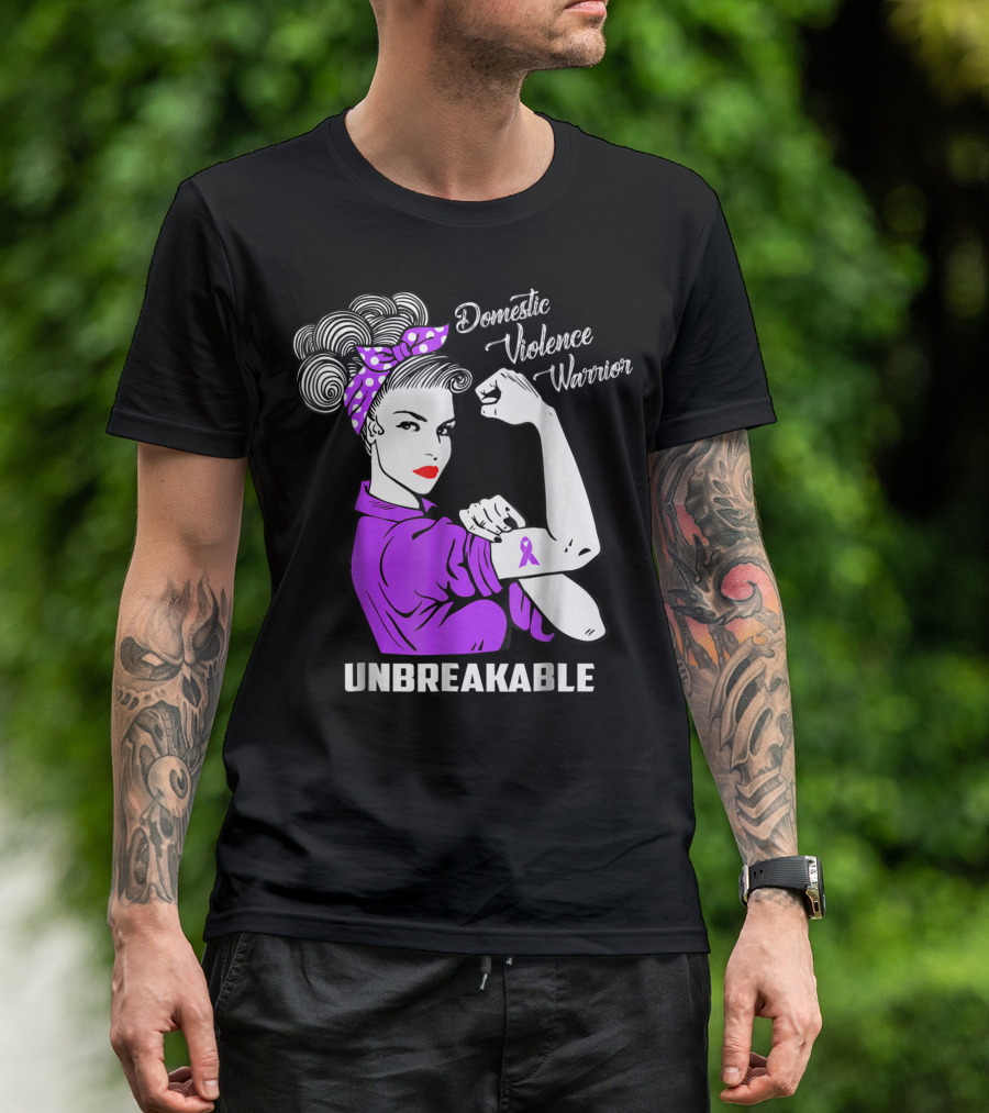 Domestic Violence Warrior Unbreakable Rosie The Riveter Awareness T-Shirt