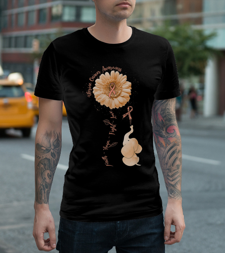 Uterine Cancer Awareness Faith Hope Fight Love Elephant Flower T-Shirt