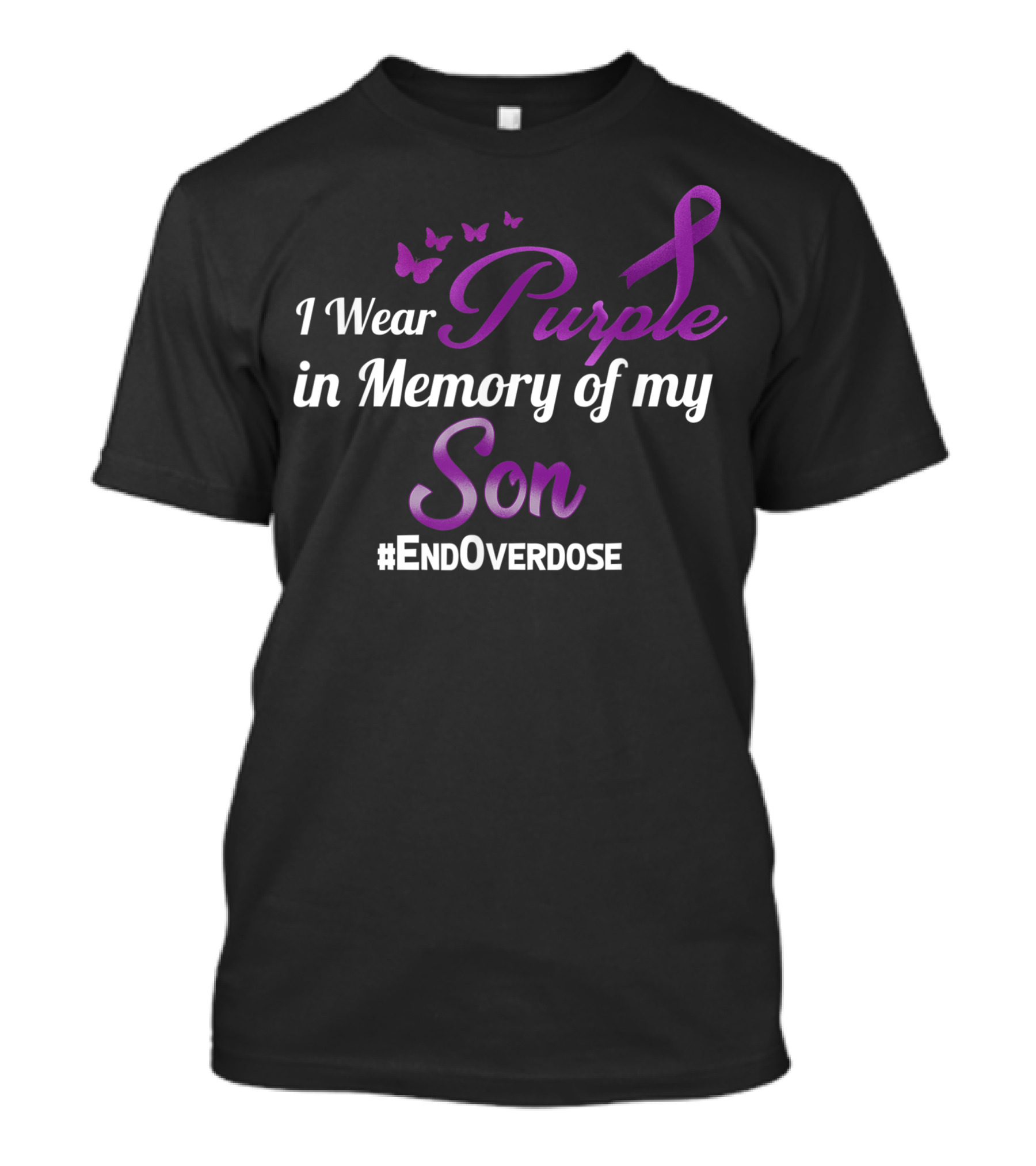 I Wear Purple In Memory Of My Son #EndOverdose T-Shirt