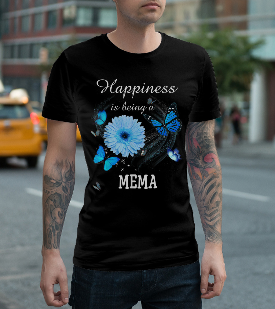 Happiness Is Being A Mema Blue Daisy Flower and Butterfly T-Shirt