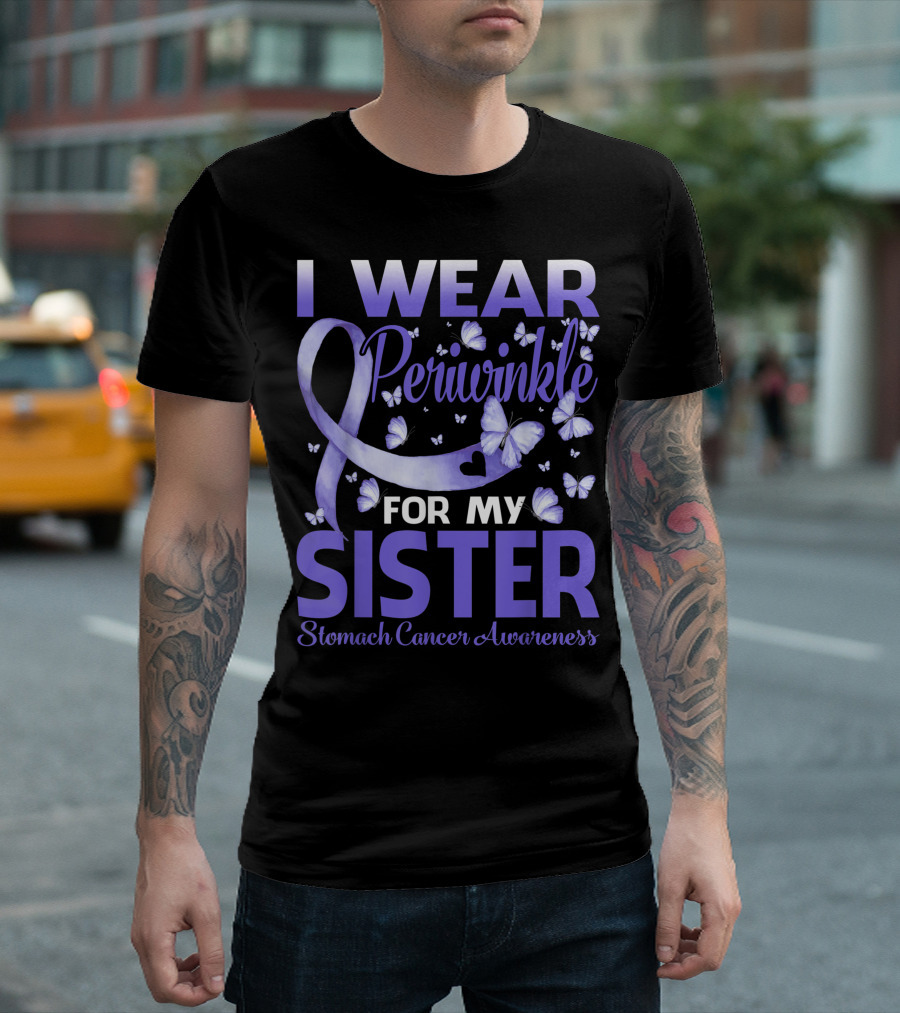 I Wear Periwinkle for My Sister Stomach Cancer Awareness T-Shirt