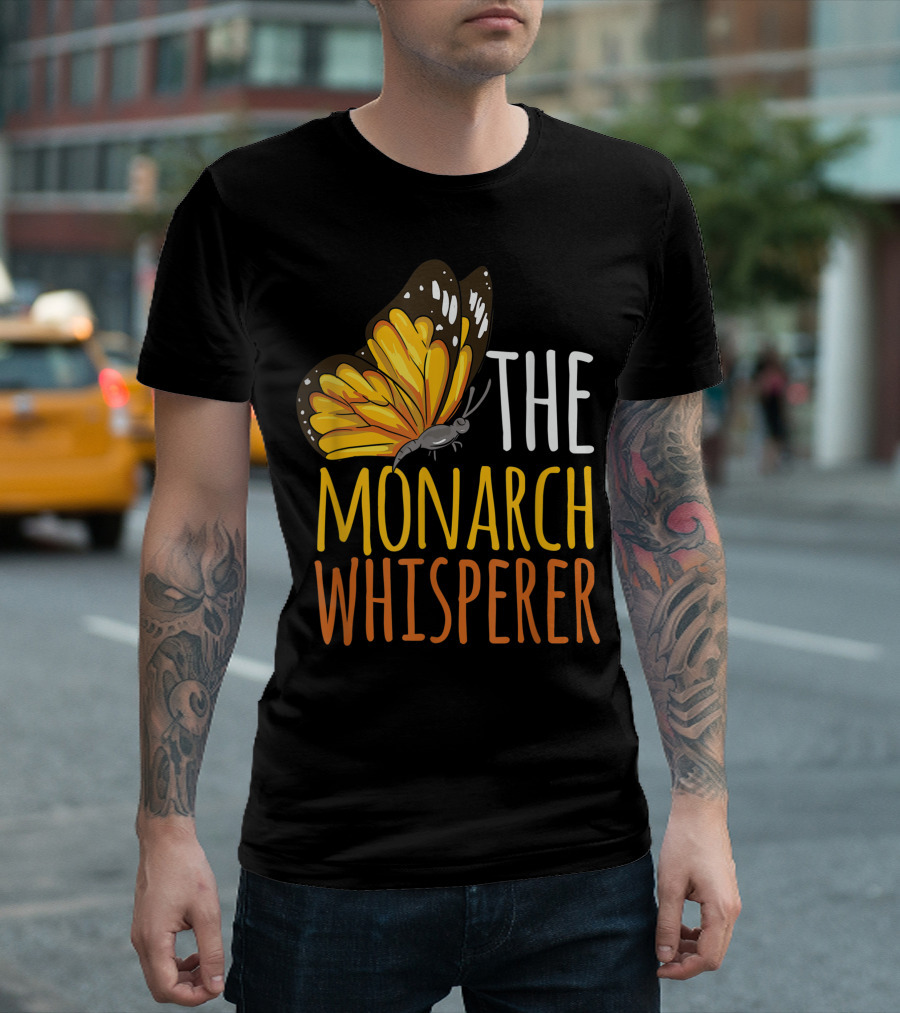 The Monarch Whisperer Butterfly Enthusiast T-Shirt