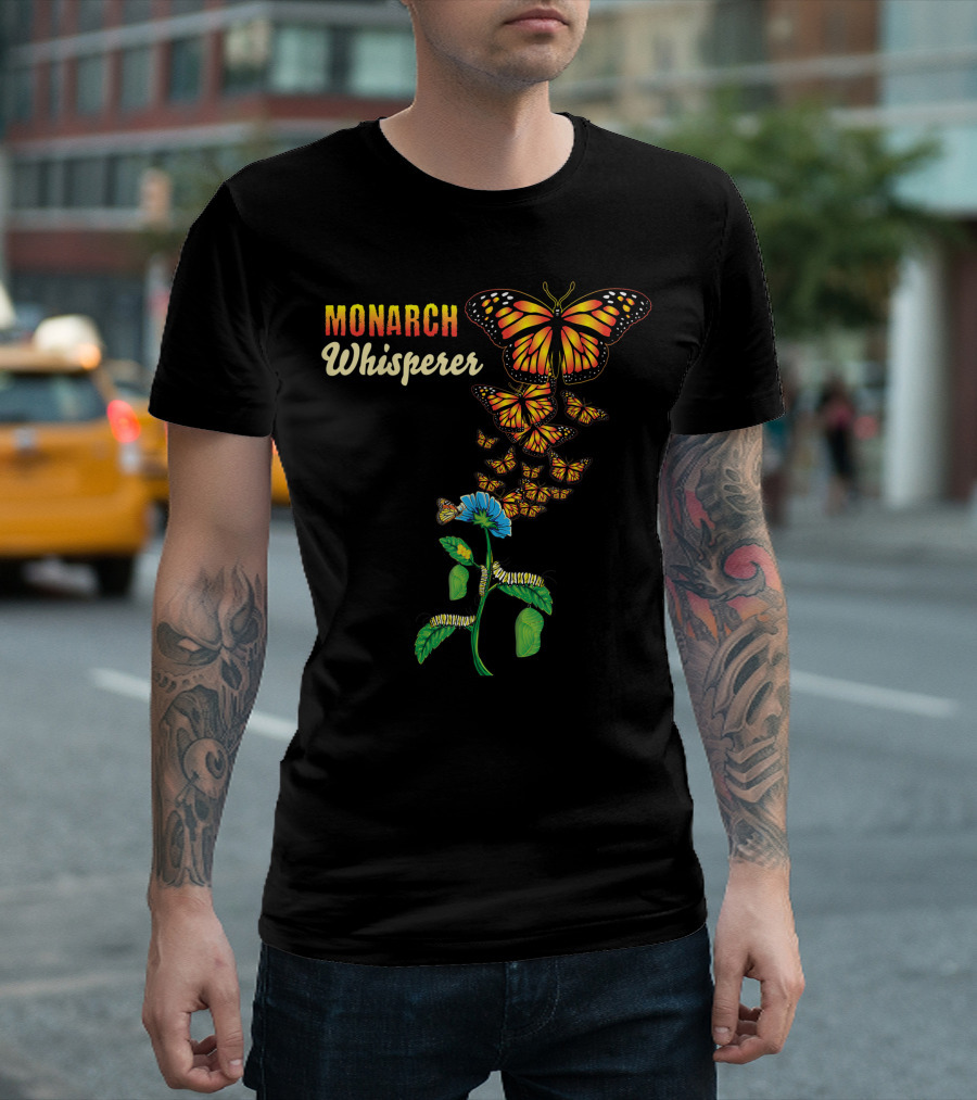 Monarch Whisperer Butterfly Lifecycle Metamorphosis Blooming Transformation T-Shirt