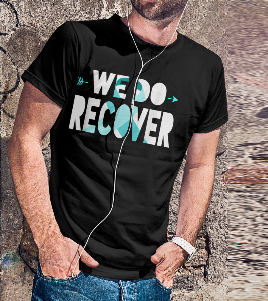 We Do Recover Addiction Awareness Ribbon Arrow T-Shirt