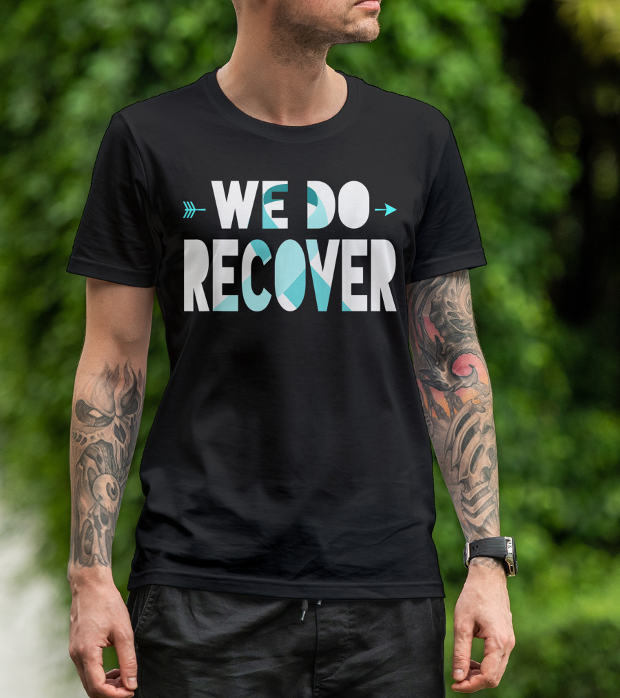 We Do Recover Addiction Awareness Ribbon Arrow T-Shirt