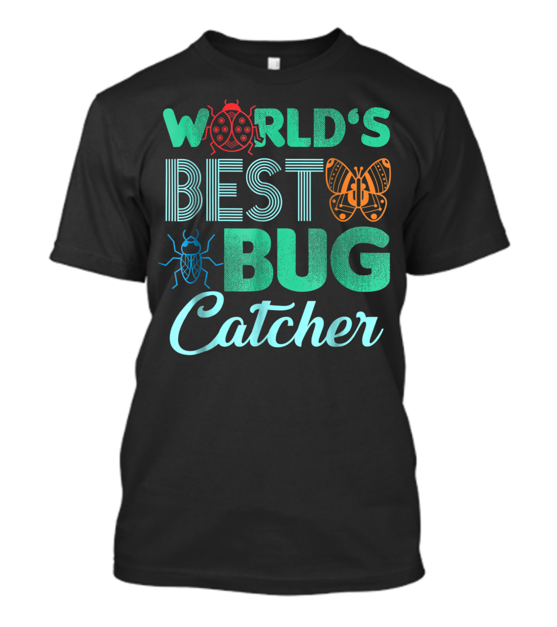 World's Best Bug Catcher Butterfly Ladybug Beetle Hunter T-Shirt