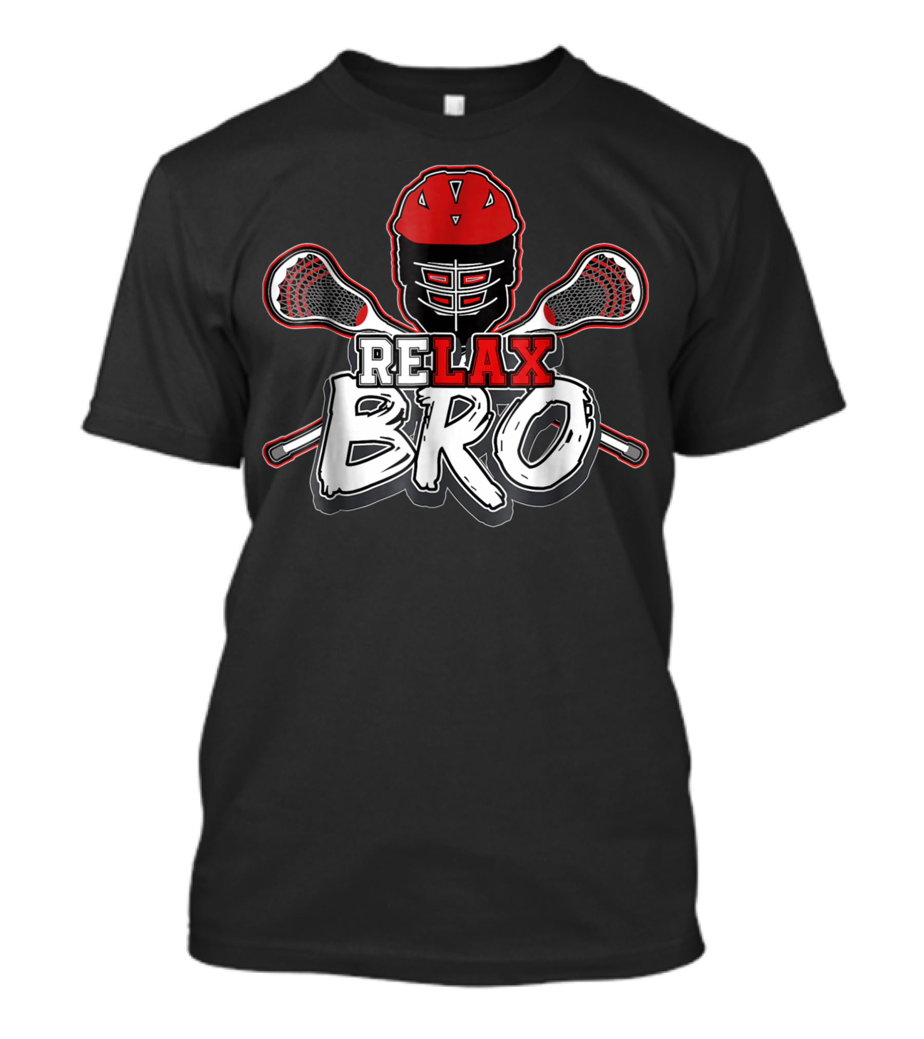 RELAX BRO Lacrosse Helmet And Crossed Sticks T-Shirt