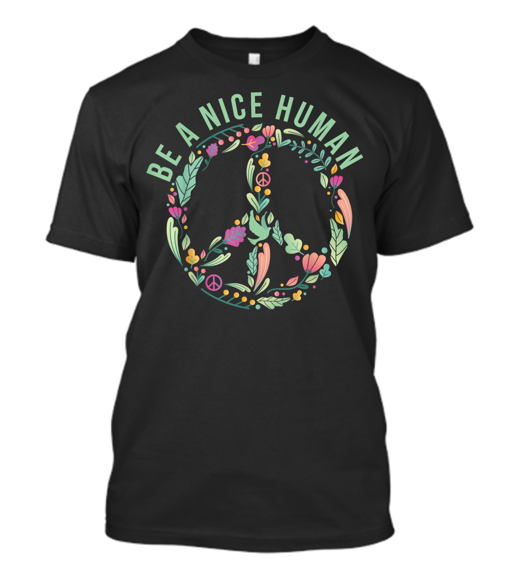 Be A Nice Human Floral Peace Sign Anti Bullying T-Shirt