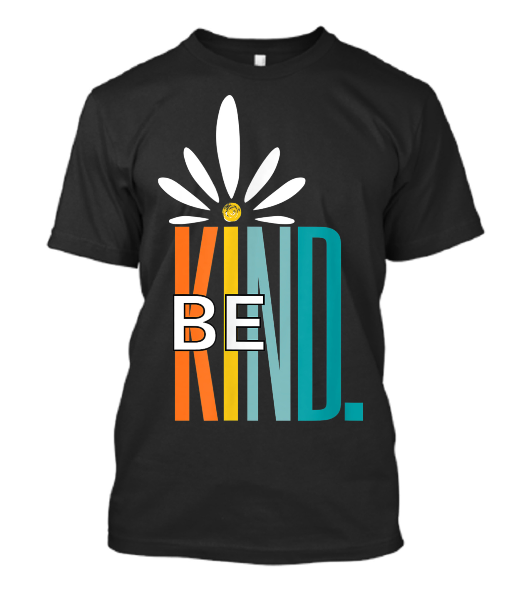 Be Kind Daisy Inspirational Cute Blessed Love T-Shirt