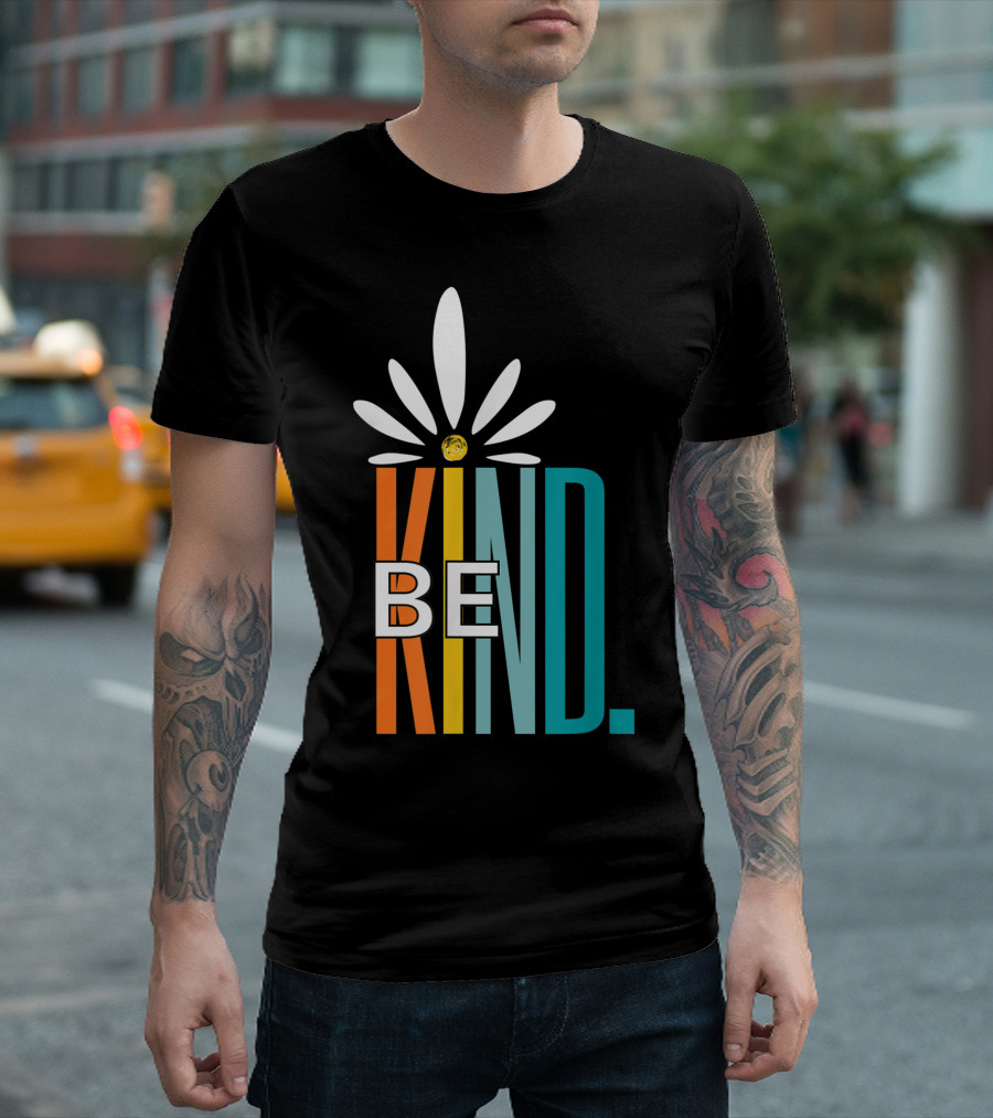 Be Kind Daisy Inspirational Cute Blessed Love T-Shirt