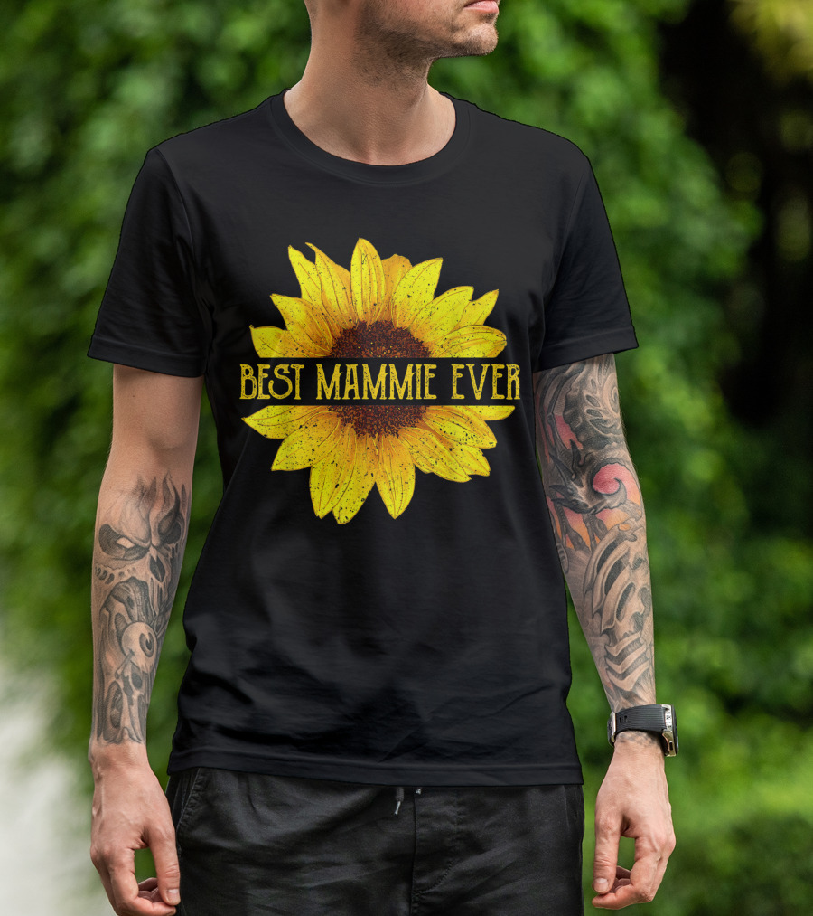 Best Mammie Ever Sunflower Fun Grandma Womens Du T-Shirt