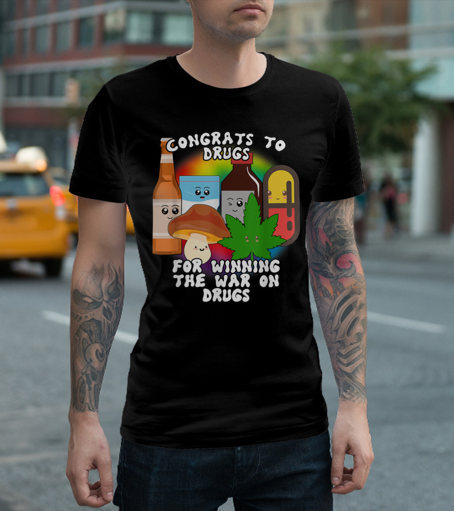 Congrats To Drugs For Winning The War On Drugs Cartoon Characters T-Shirt