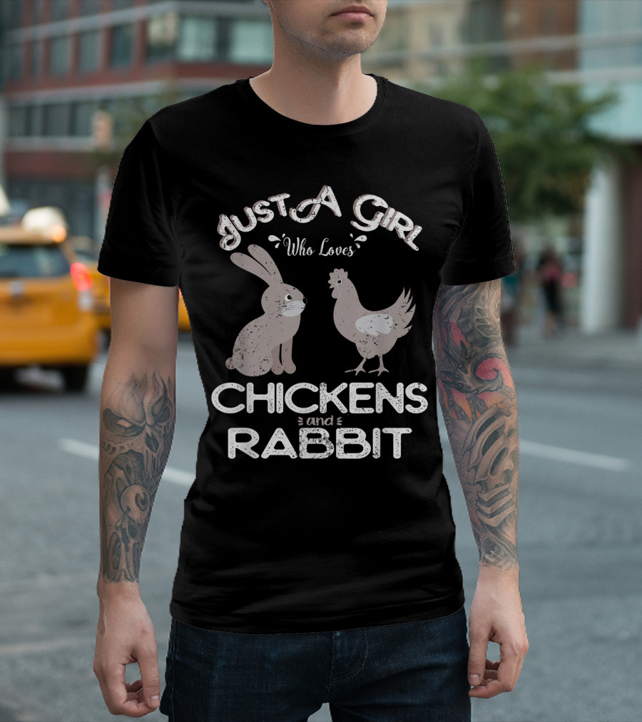 Just A Girl Who Loves Chickens And Rabbit Cute T-Shirt