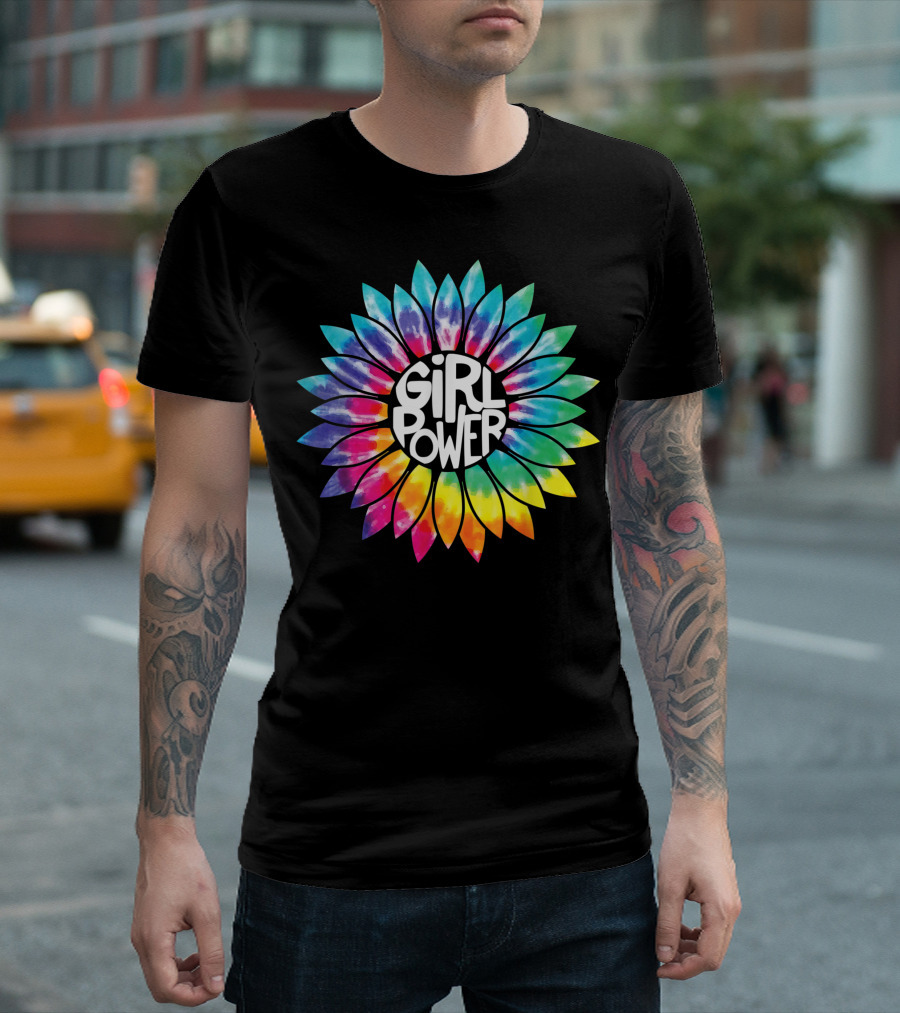 Girl Power Flower Tie Dye Hippie Rainbow Empowerment T-Shirt