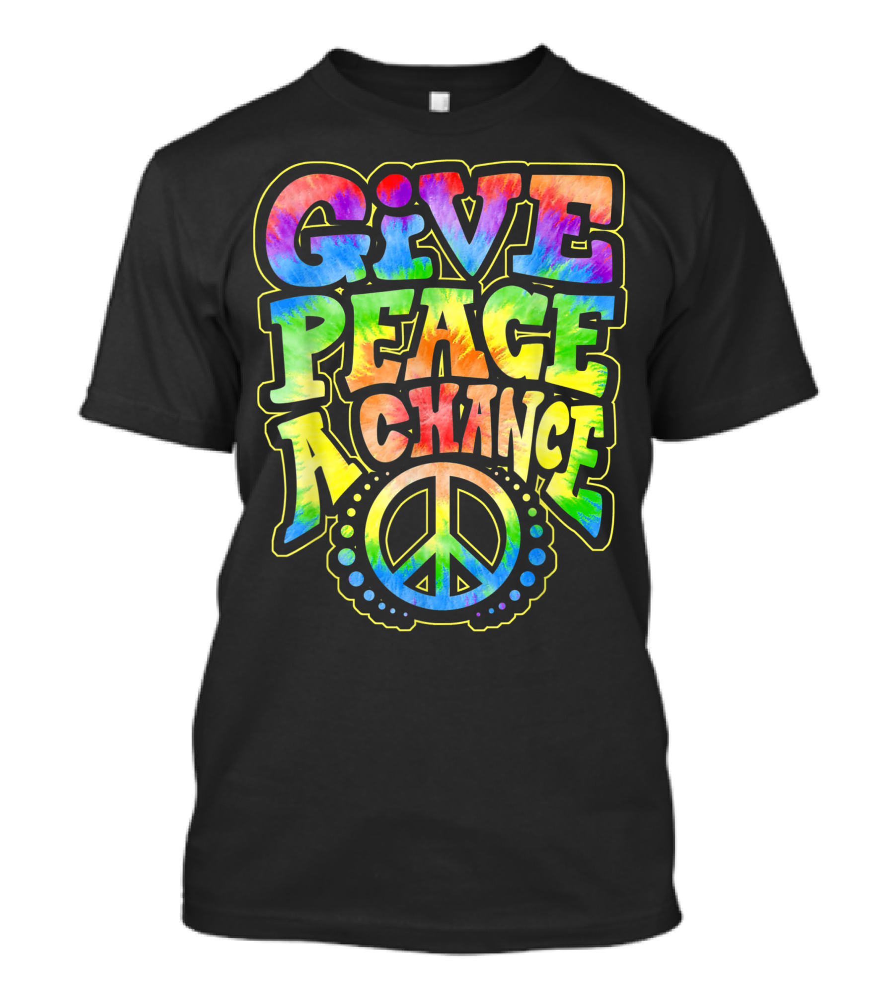 Give Peace A Chance Rainbow Tie Dye Peace Symbol Hippie Hippy T-Shirt