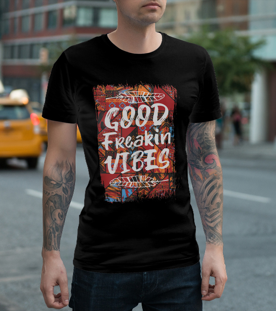 Good Freakin Vibes Hippie Boho Patchwork Feather Decor T-Shirt