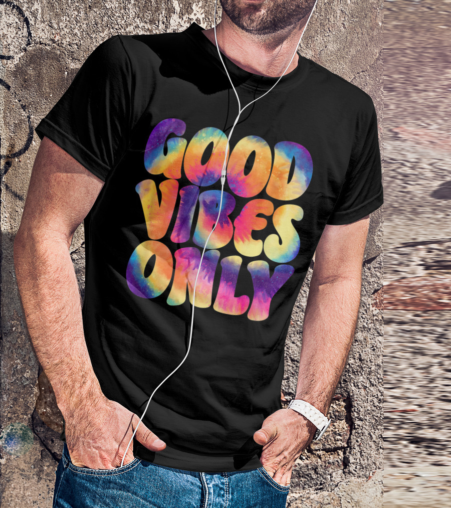 Good Vibes Only Colorful Tie-Dye T-Shirt
