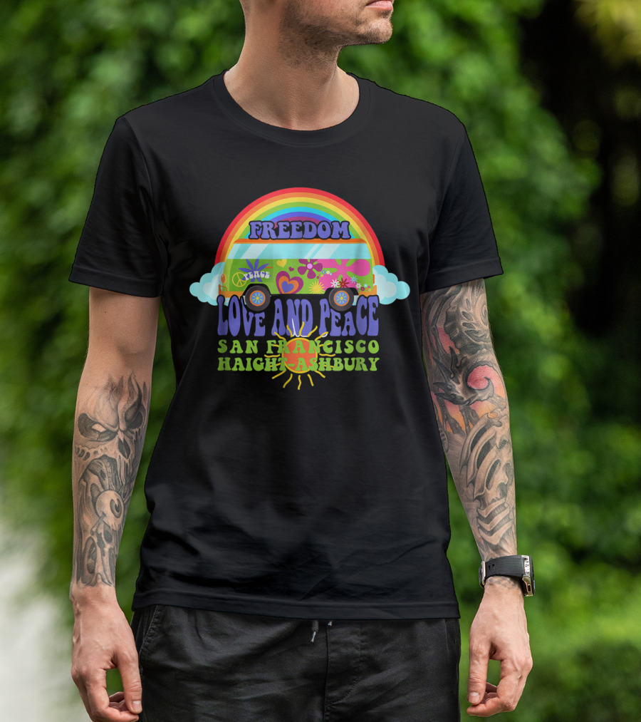 Freedom Love And Peace San Francisco Haight Ashbury 1960s Hippie Bus Rainbow T-Shirt