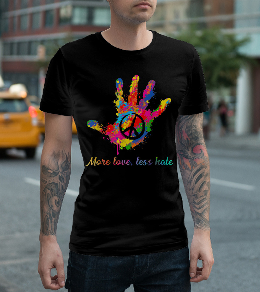 Hand Print Peace Sign More Love Less Hate Rainbow Hippie T-Shirt