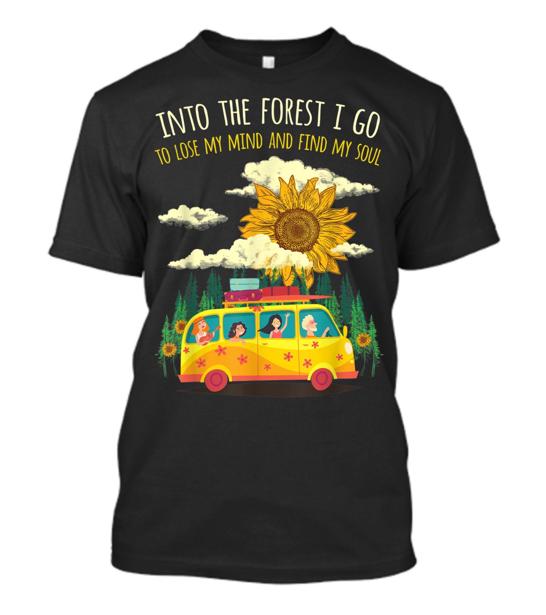 Into The Forest I Go To Lose My Mind And Find My Soul Hippie Peace Vintage Costume Hippy Bus Sunflower T-Shirt
