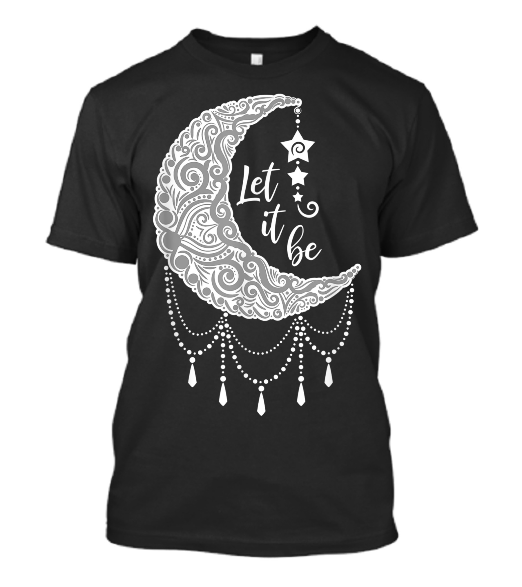 Let It Be Moon Mandala Crescent Starry Night Affirmation T-Shirt