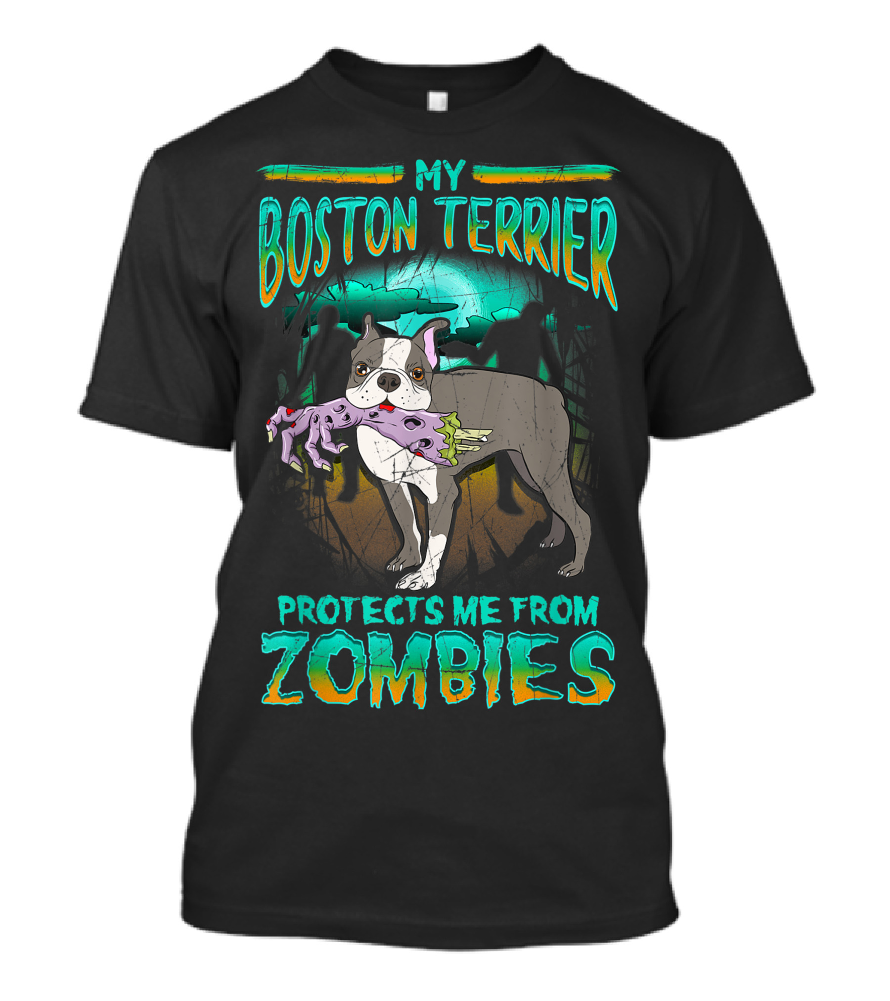 My Boston Terrier Protects Me From Zombies Poster Style Noir Night Forest With Silhouetted Figures T-Shirt