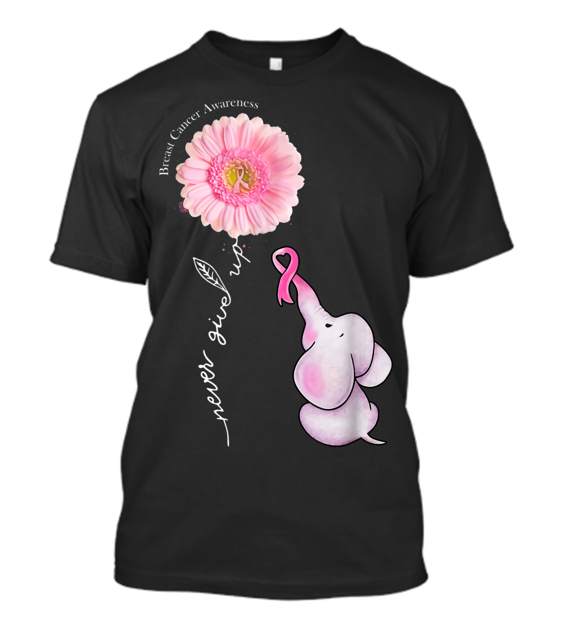 Never Give Up Breast Cancer Awareness Pink Elephant Daisy T-Shirt
