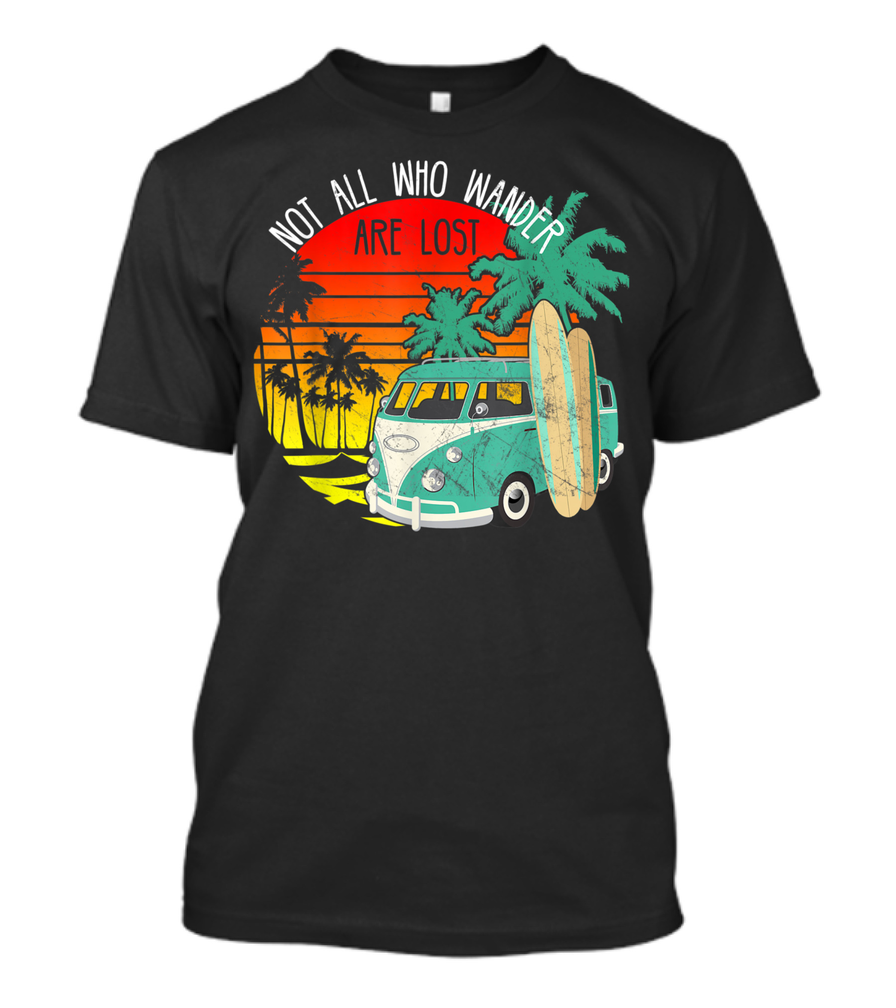 Not All Who Wander Are Lost Vintage Surf Beach Van Palm Trees T-Shirt