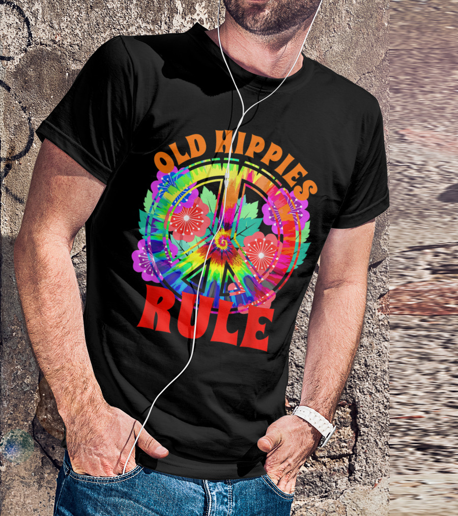 Old Hippies Rule Flower Peace Sign 60s 70s Bohemian Bright Tie-Dye T-Shirt