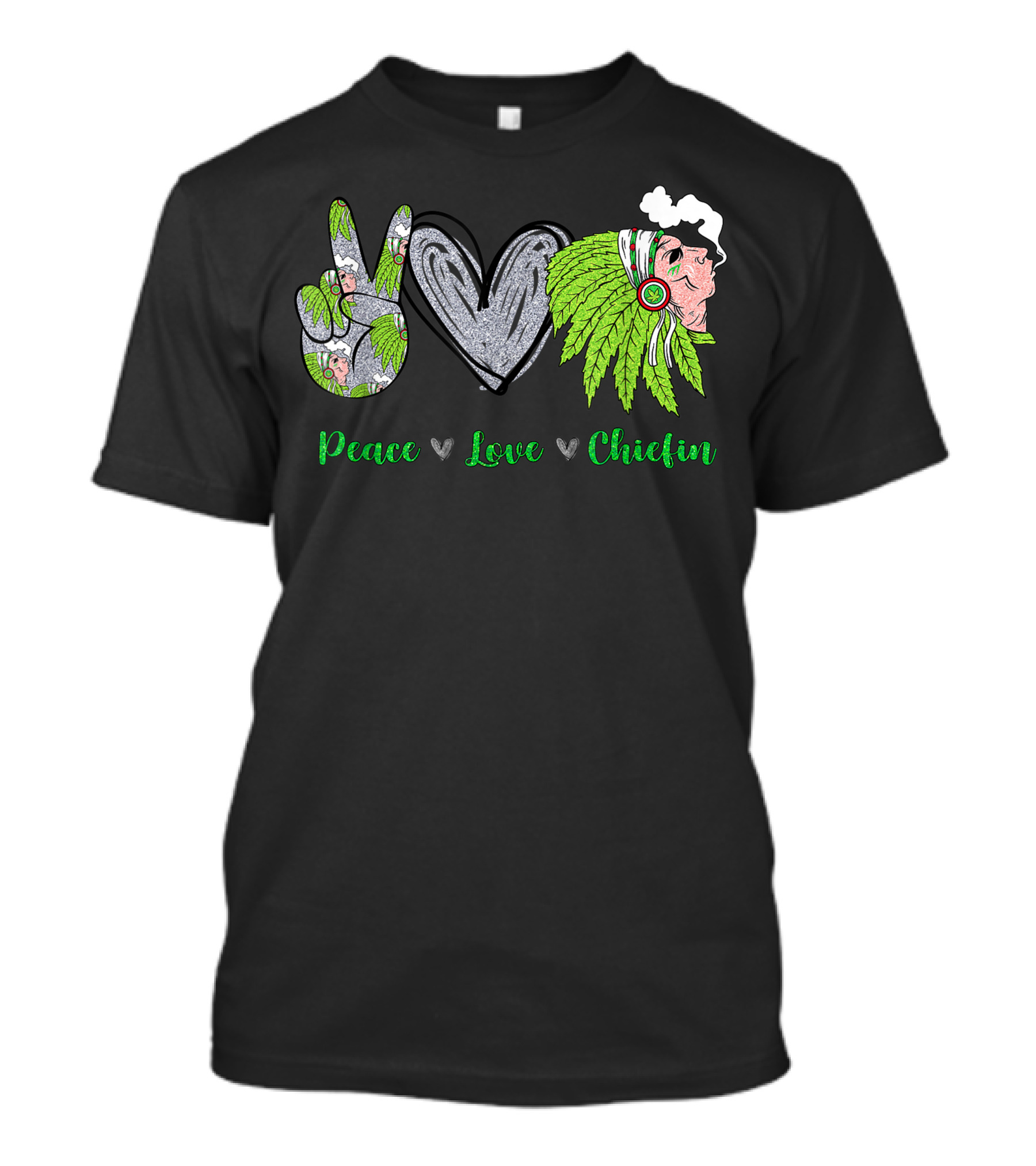 Peace Love Chiefin Hippie Heart Native Lover Weed Leaf Headdress Smoke T-Shirt