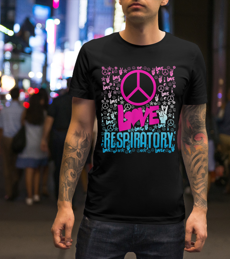 Peace Love Respiratory Hippie Style Therapy T-Shirt
