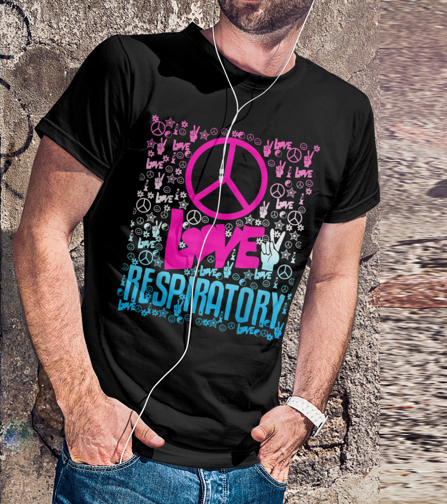 Peace Love Respiratory Hippie Style Therapy T-Shirt