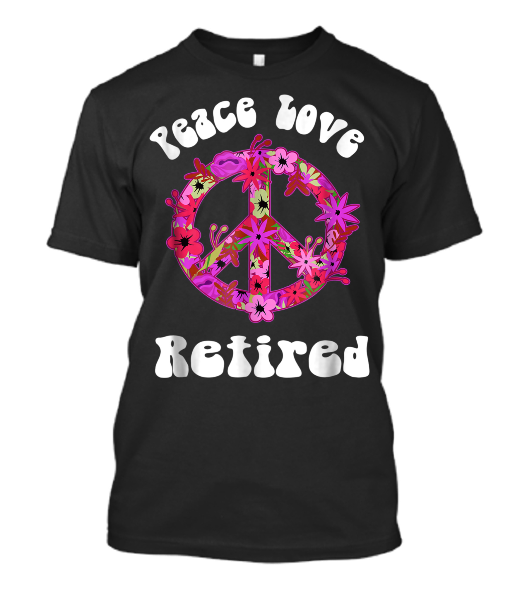 Peace Love Retired Floral Peace Sign T-Shirt