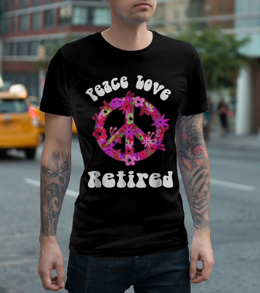 Peace Love Retired Floral Peace Sign T-Shirt