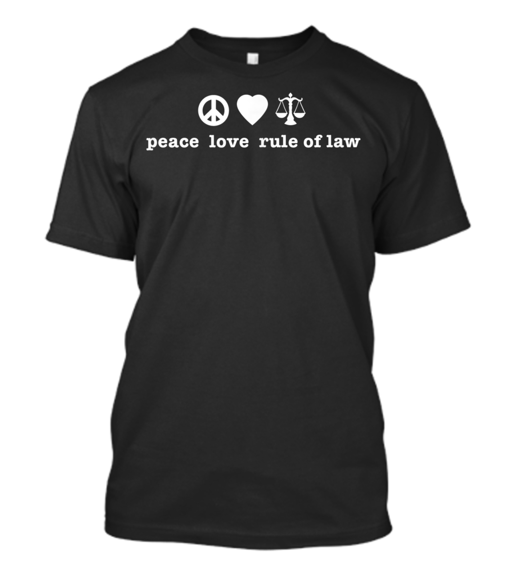 Peace Love Rule Of Law Symbol Heart Scales T-Shirt