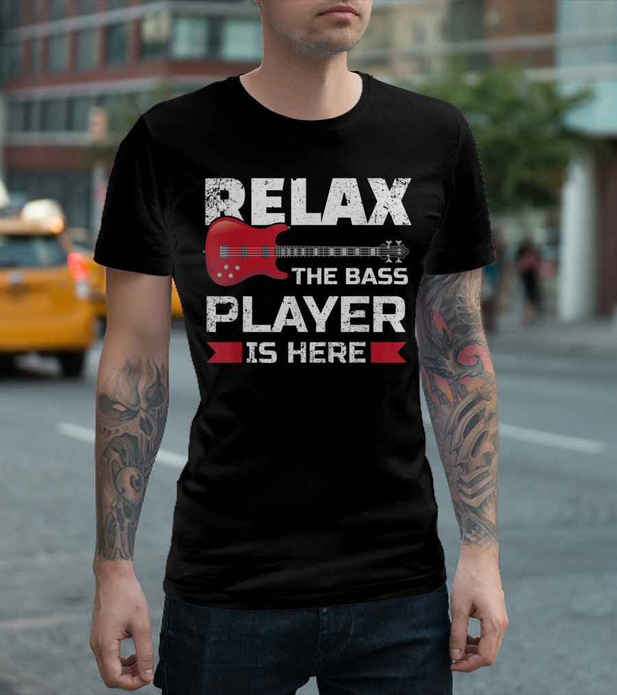 Relax The Bass Player Is Here Red Electric Guitar T-Shirt