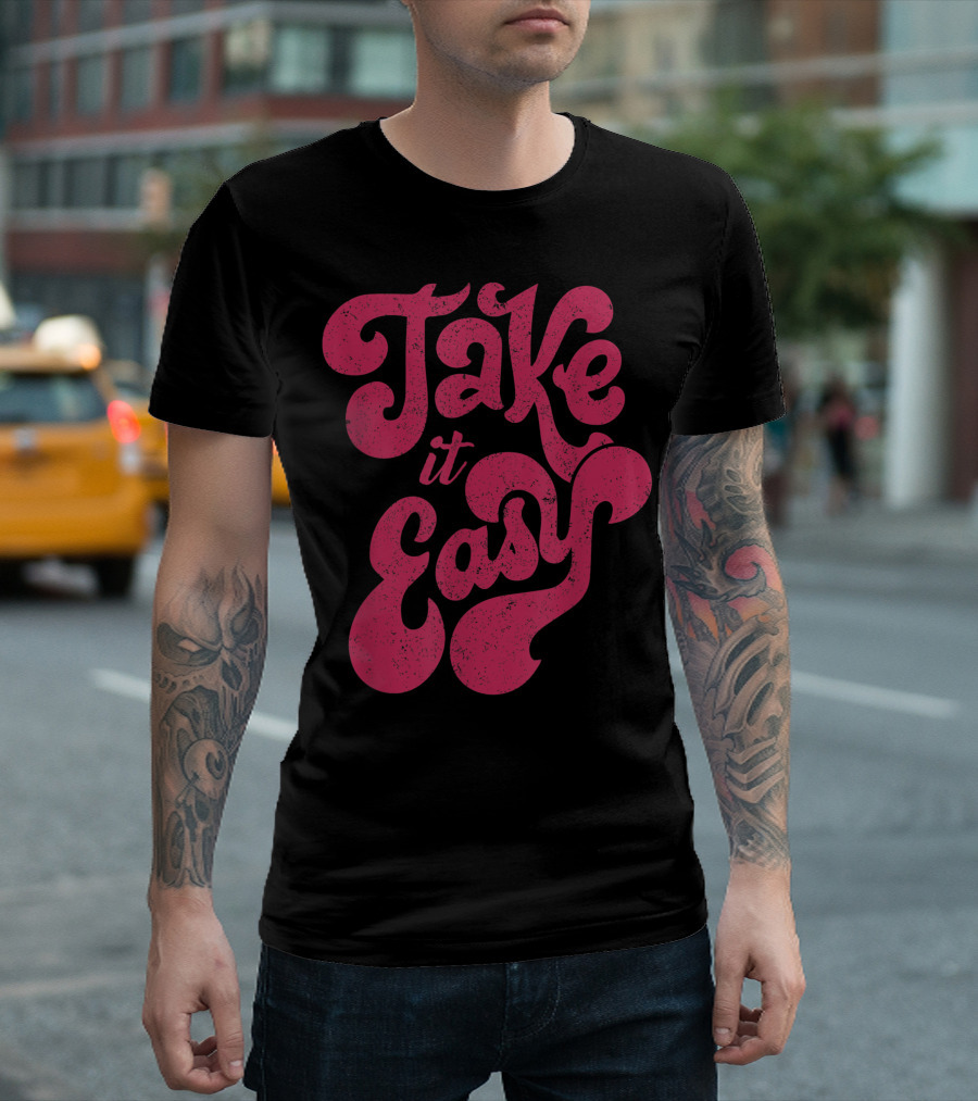 Take It Easy Retro Distressed 70s T-Shirt