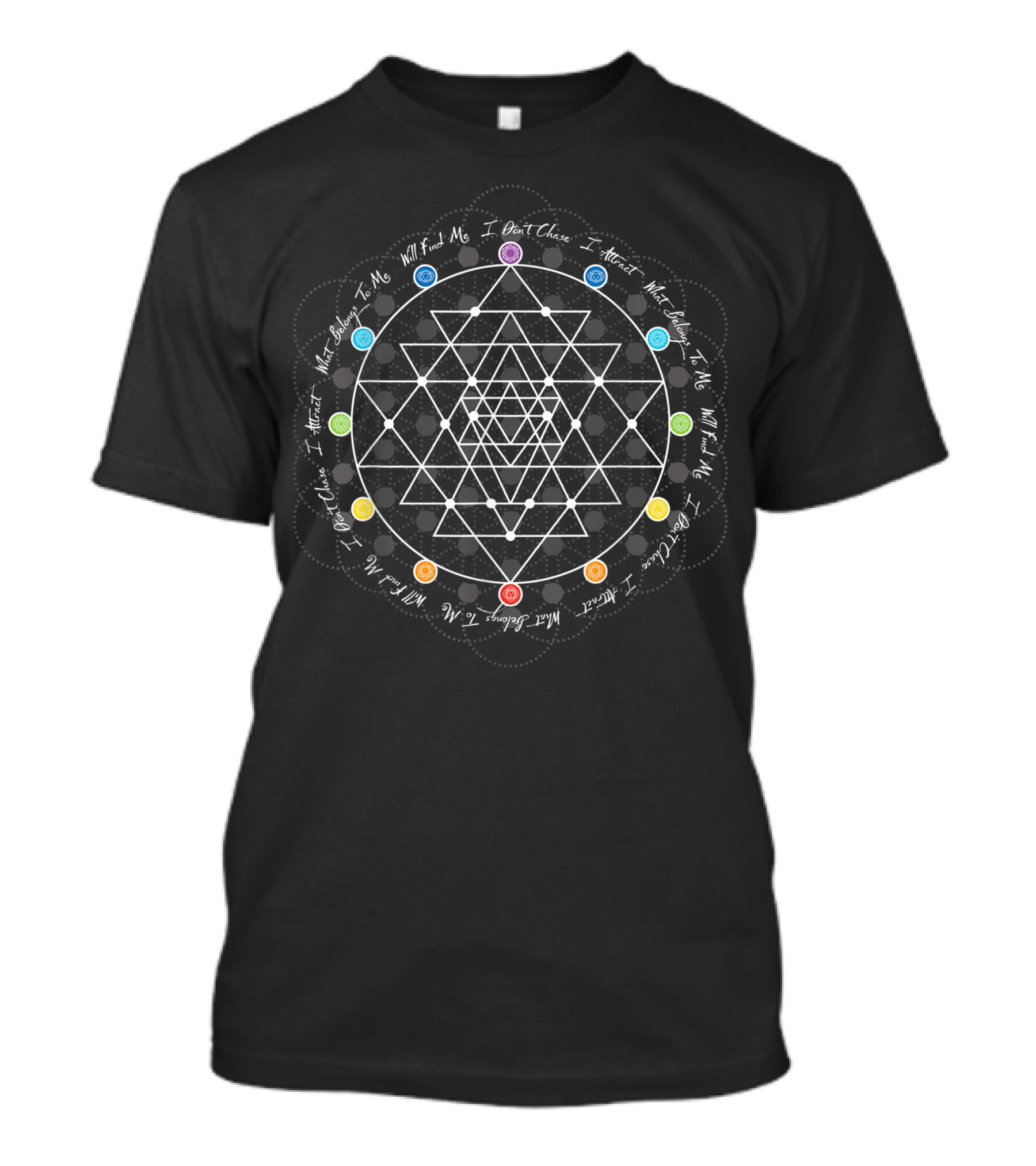 Sacred Geometry Gold Flower Of Life Sri Yantra Chakra I Don’t Chase I Attract What Belongs To Me Will Find Me T-Shirt