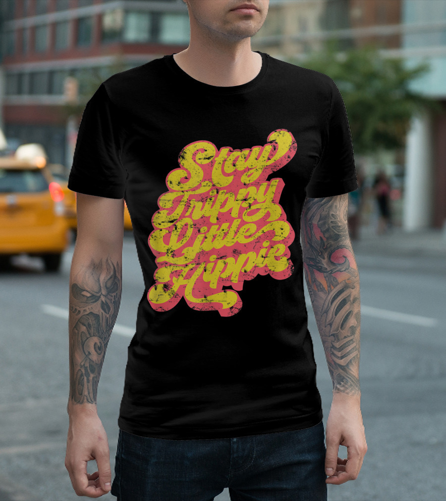 Stay Trippy Little Hippie 70s Retro Psychedelic Font T-Shirt