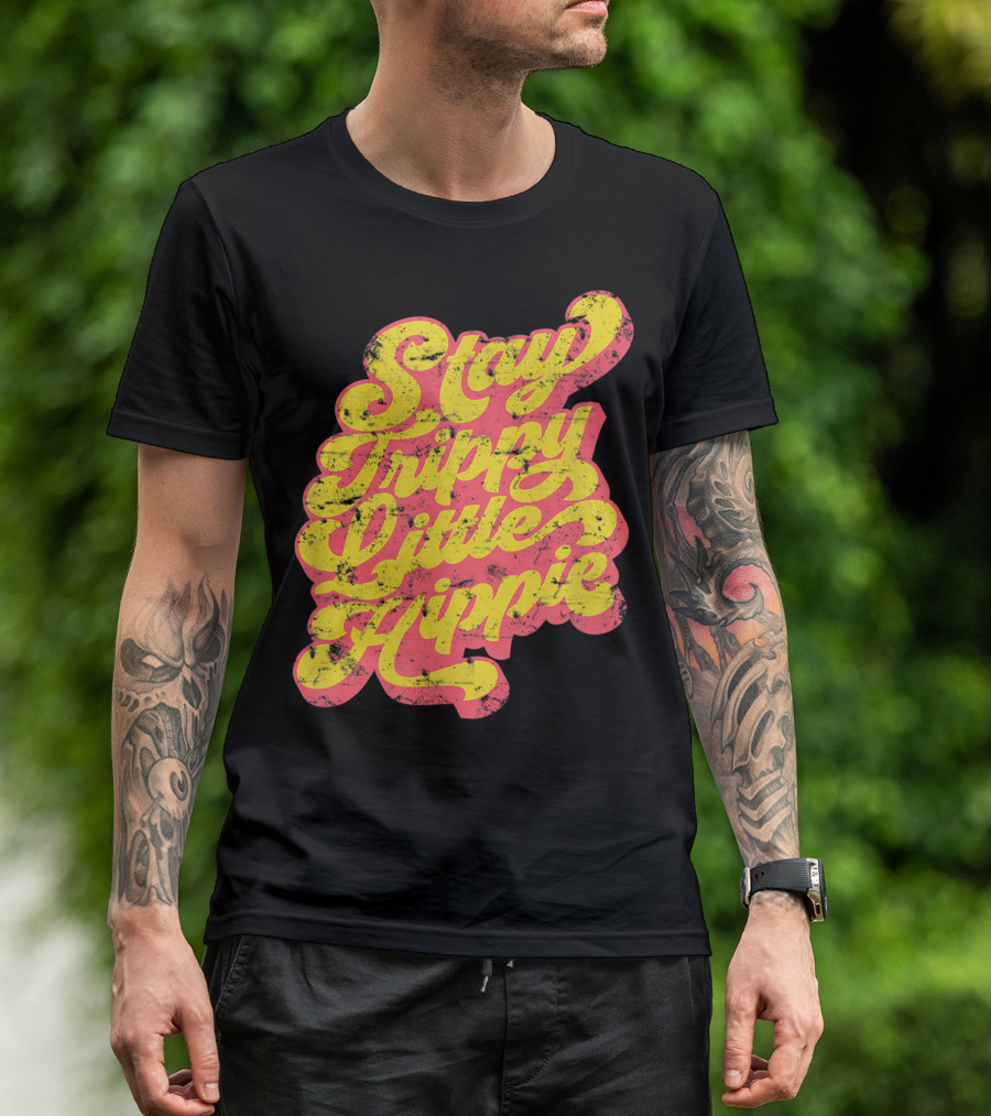 Stay Trippy Little Hippie 70s Retro Psychedelic Font T-Shirt