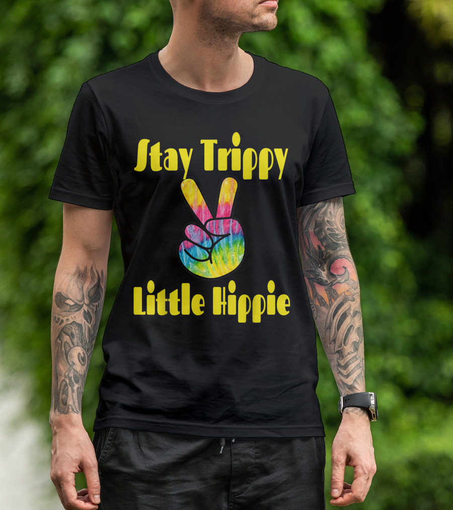 Stay Trippy Little Hippie Peace Sign Tie Dye Vibes T-Shirt